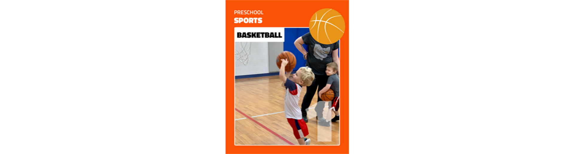 Fall / Winter  Tot Basketball Classes(Ages 3-5)